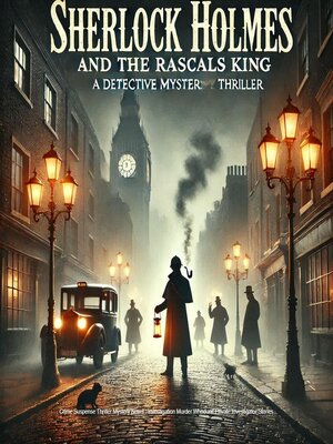 cover image of Sherlock Holmes and the Rascal's King